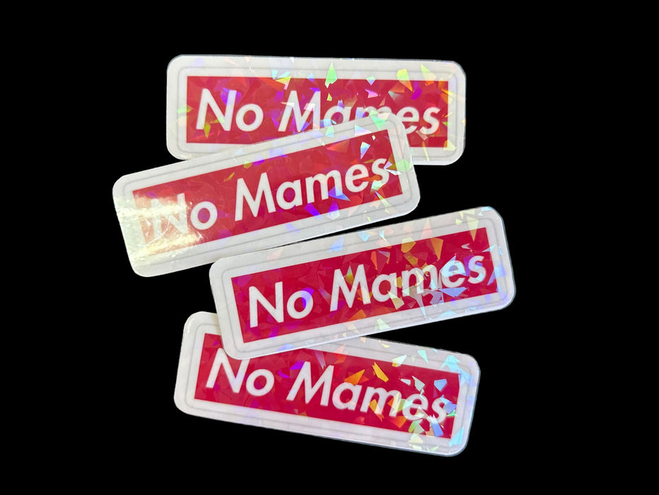 No Mames Sticker